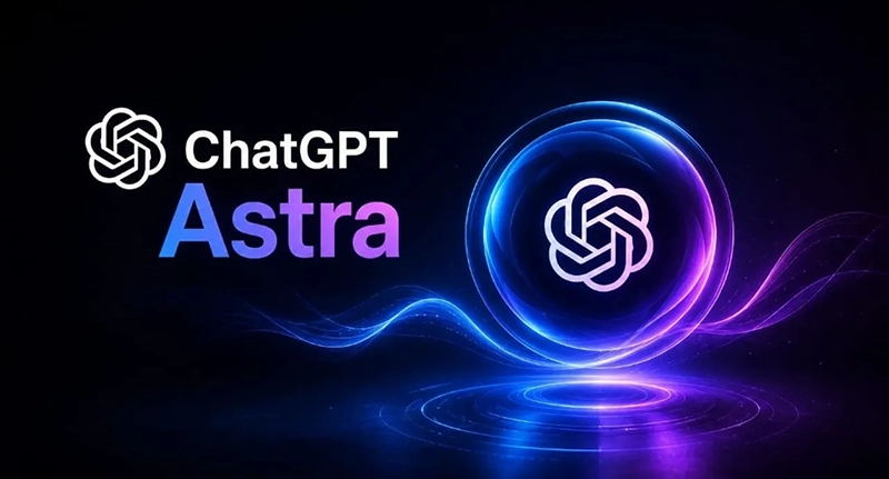 modelul Astra de la OpenAI